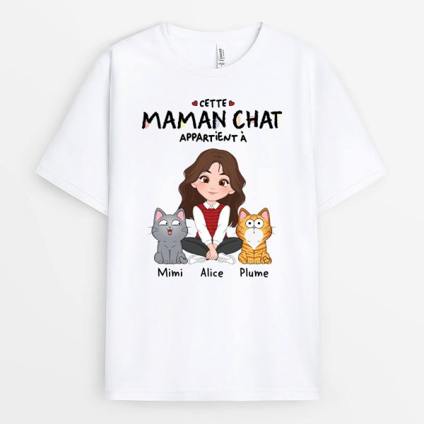 Cette Maman Chat Appartient A – Cadeau Personnalise  T-shirt pour Femme