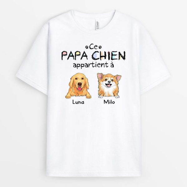 Cette MamanCe Papa Chien Appartient a – Cadeau Personnalise  T-shirt pour Amoureux des Chiens