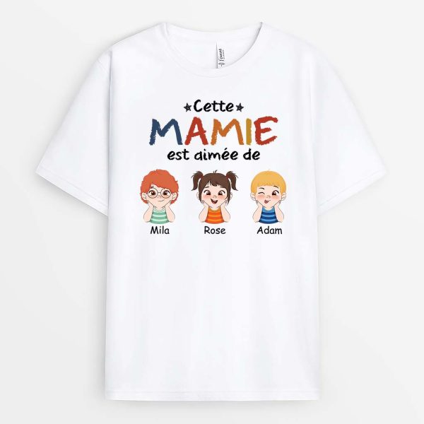 Cette MamanMamie Est Aimee De – Cadeau Personnalise  T-shirt pour Femme