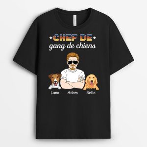 Chef De Gang De Chiens – Cadeau Personnalise T-shirt pour Amoureux des animaux Chef De Gang De Chiens – Cadeau Personnalise T-shirt pour Amoureux des animaux