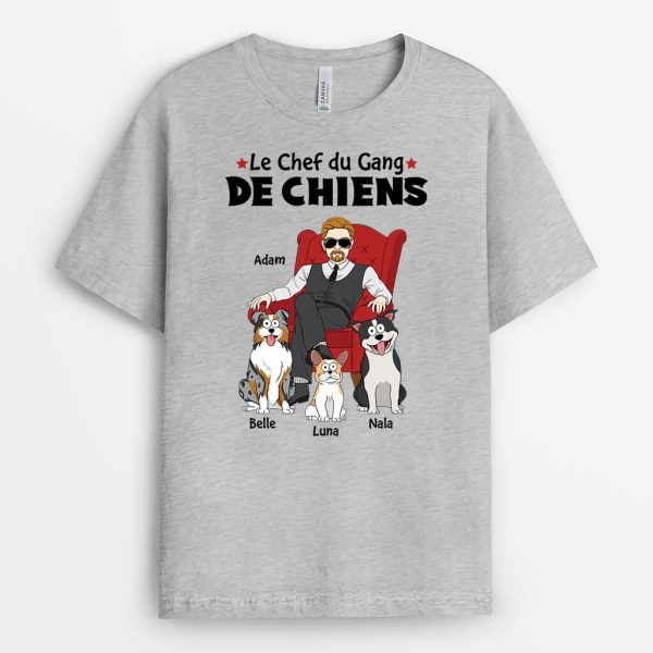 Chef De La Bande De Chiens – Cadeau Personnalise  T-shirt pour Amoureux des animaux