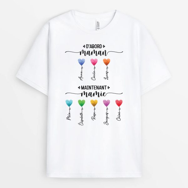 D’Abord Maman Maintenant Mamie Ballon Coeur – Cadeau Personnalise  T-shirt pour Femme