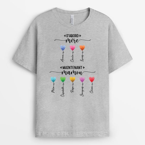 D’Abord Maman Maintenant Mamie Ballon Coeur – Cadeau Personnalise  T-shirt pour Femme