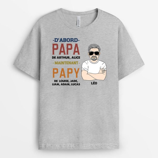 D’abord Papa Maintenant Papy – Cadeau Personnalise  T-shirt pour PapaPapi