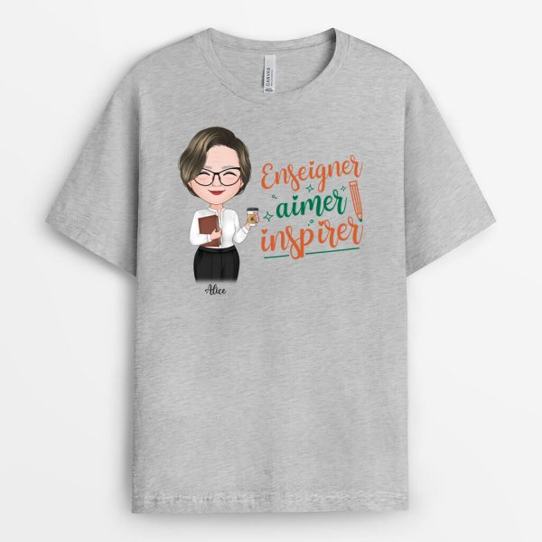 Enseigner Aimer Inspirer – Cadeau Personnalise  T-shirt pour Enseignant