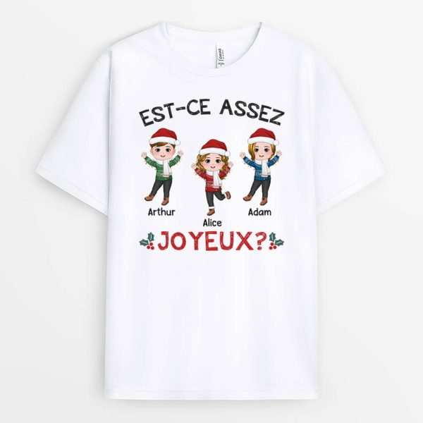 Est-Ce Assez Joyeux – Cadeau Personnalise  T-shirt pour Noel