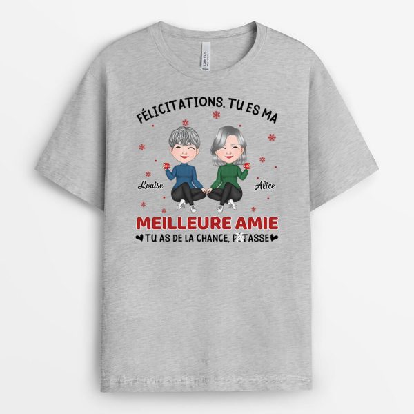 Felicitations, Tu Es Mon Meilleure Ami – Cadeau personnalise  T-shirt pour les meilleurs amis