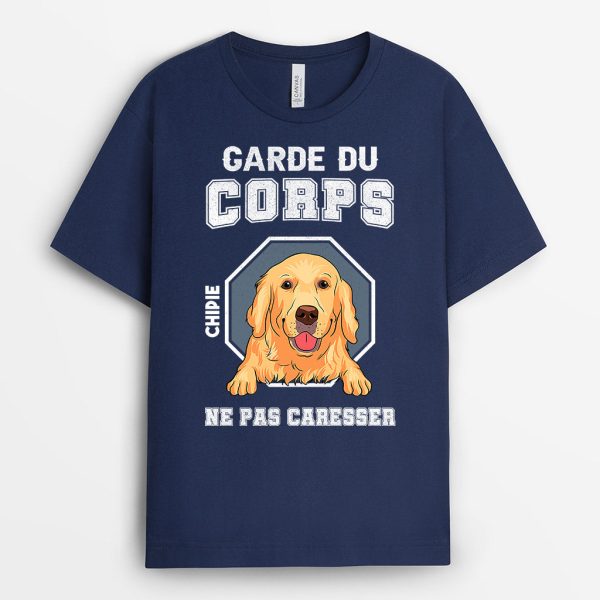 Garde Du Corps – Cadeau Personnalise  T-Shirt pour Amoureux des chiens