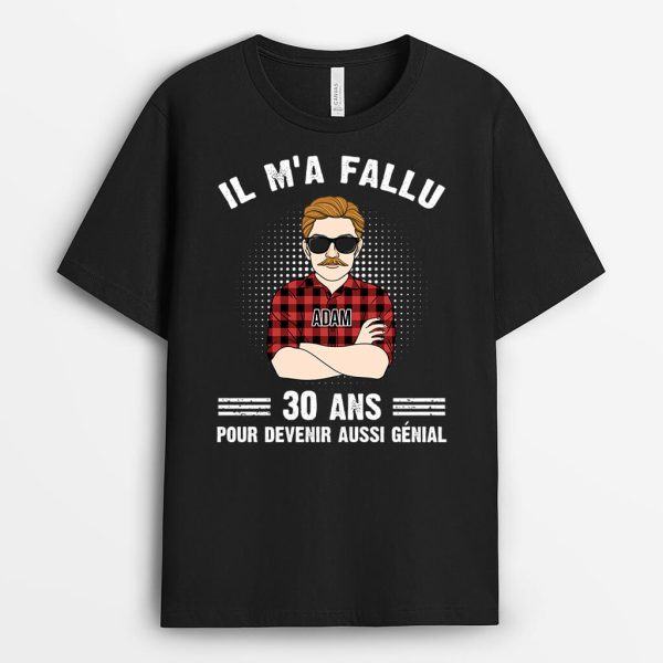 Il M’a Fallu 70 ans – Cadeau Personnalise  T-shirt pour Papa Papi