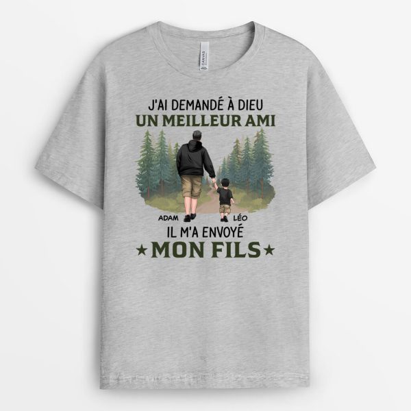 J’ai Demande A Dieu Et Il M’a Envoye Ma Fille Mon Fils – Cadeau Personnalise  T-shirt Pour Famille