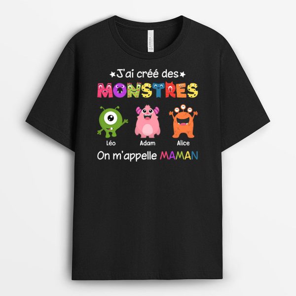 J’ai Cree des Monstres On M’appelle Maman – Cadeau Personanlise  T-shirt pour Maman Mamie