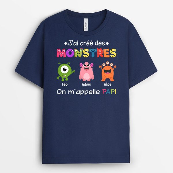 J’ai Cree des Monstres On M’appelle Papa – Cadeau Personanlise  T-shirt Pour Papa Papi