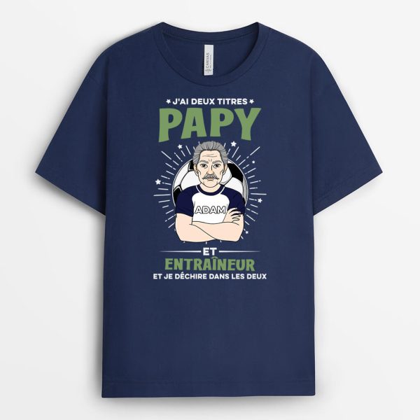 J’ai Deux Titres Papa Et Entraineur Et Je Dechire – Cadeau Personnalise  T-shirt Pour Home