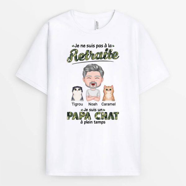 Je Ne Suis Pas A La Retraite Je Suis Maman ChatPapa Chat – Cadeau Personnalise  T-shirt Personnalise