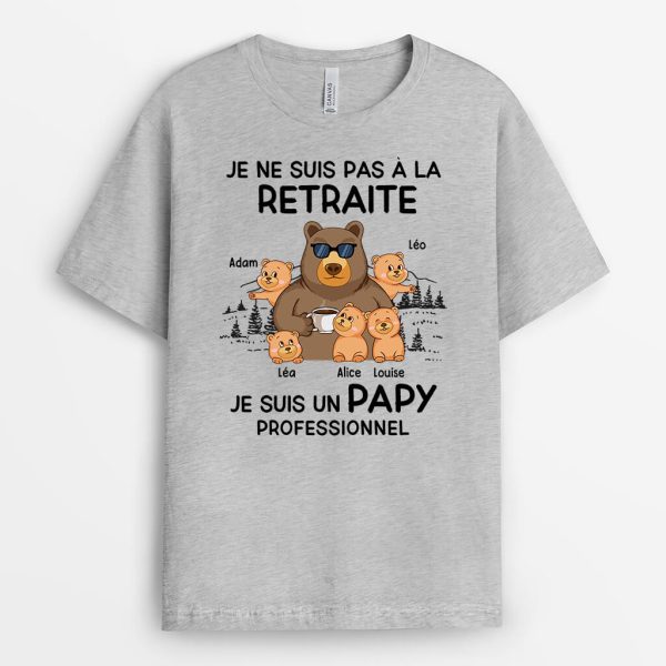 Je Ne Suis Pas A La Retraite Mamie Ours – Cadeau Personnalise  T-shirt pour Mamie