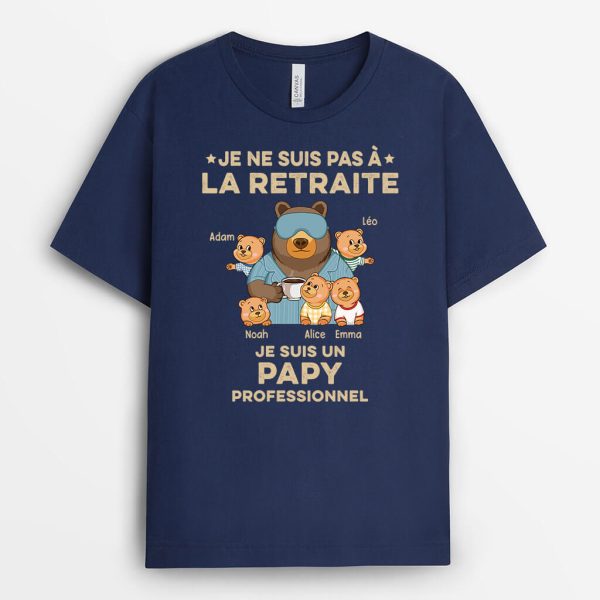 Je Ne Suis Pas A La Retraite Version PapaPapy Pyjama – Cadeau Personnalise  T-shirt pour Homme