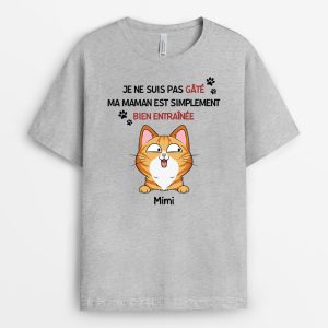 Je Ne Suis Pas Gate Ma Maman Chat Est Simplement Bien Entrainee – Cadeau Personnalise T-shirt pour Amoureux des Animaux Je Ne Suis Pas Gate Ma Maman Chat Est Simplement Bien Entrainee – Cadeau Personnalise T-shirt pour Amoureux des Animaux