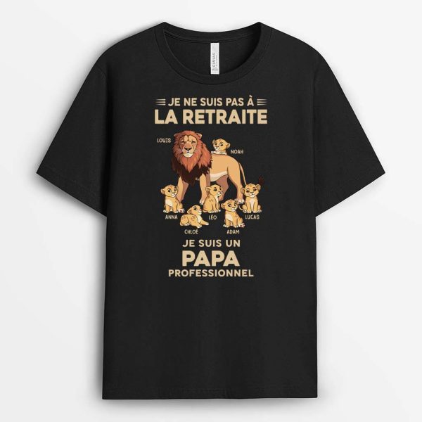 Je Ne Suis Pas Retraite Version Lions – Cadeau Personnalise  T-shirt pour Homme