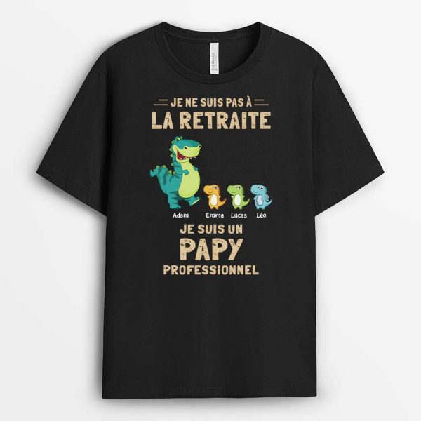 Je Ne Suis Pas Retraite Version Papa Dinosaure – Cadeau Personnalise  T-shirt pour Homme