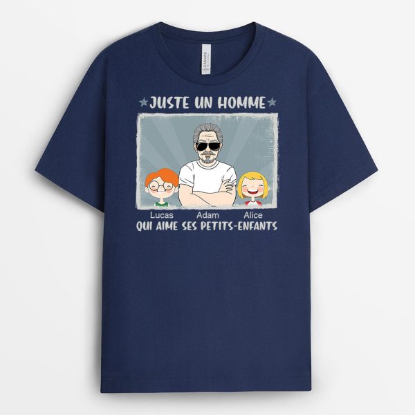 Juste Un Homme Qui Aime Ses Enfants – Cadeau Personnalise  T-shirt pour Papa Papi