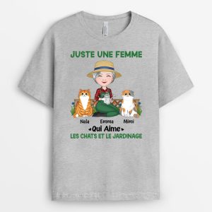 Juste Une Femme Qui Aime Des Chats Et Le Jardinage – Cadeau Personnalise  T-shirt pour femme