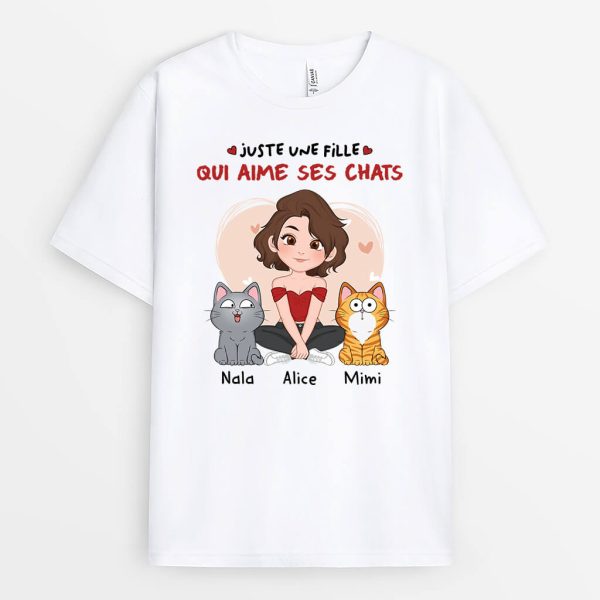 Juste Une Fille Qui Aime Ses Chats – Cadeau Personnalise  T-shirt pour Femme