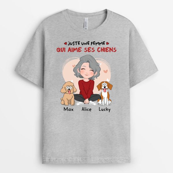 Juste Une Fille Qui Aime Ses Chiens – Cadeau Personnalise  T-shirt pour Femme