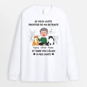 Manches Longues Je Veux Juste Profiter De Ma Retraite Et Faire Des Calins A Mes Chats Personnalise Manches Longues Je Veux Juste Profiter De Ma Retraite Et Faire Des Calins A Mes Chats Personnalise