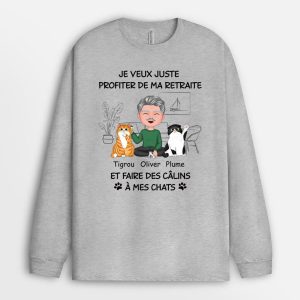 Manches Longues Je Veux Juste Profiter De Ma Retraite Et Faire Des Calins A Mes Chats Personnalise Manches Longues Je Veux Juste Profiter De Ma Retraite Et Faire Des Calins A Mes Chats Personnalise