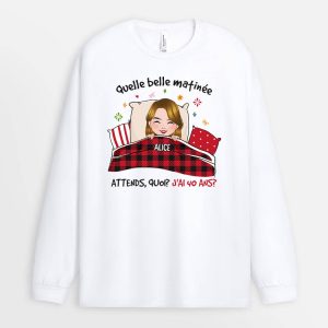 Manches Longues Quelle Belle Matinee De 30 Ans Personnalise