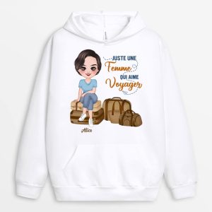 Sweat A Capuche Juste Une Femme Qui Aime Le Voyage Personnalise Sweat A Capuche Juste Une Femme Qui Aime Le Voyage Personnalise
