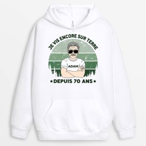 Sweat a Capuche Je Vis Encore Sur Terre Notre Planete Depuis 70 Ans Personnalise Sweat a Capuche Je Vis Encore Sur Terre Notre Planete Depuis 70 Ans Personnalise