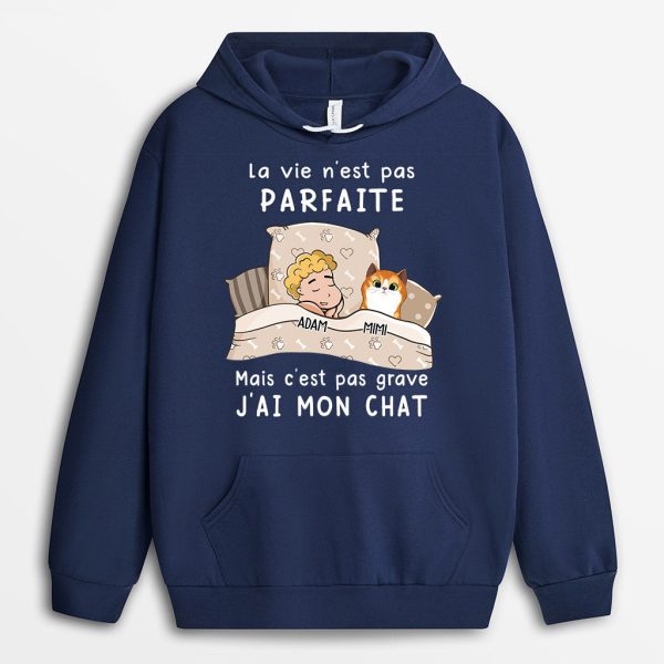 Sweat a Capuche La vie n‘est pas parfaite Chats Personnalise