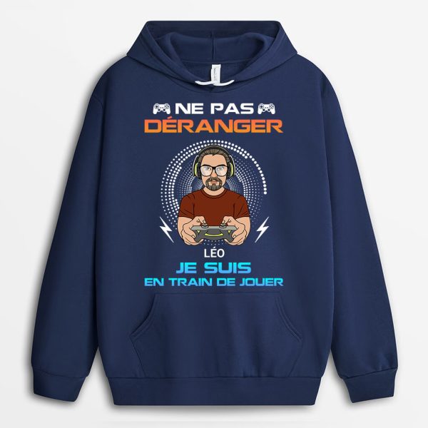 Sweat a Capuche Ne Pas Deranger Je Suis En Train De Jouer Personnalise