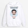 Sweat a Capuche Surprise Tu Vas Etre Un Super Papa Personnalise