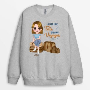 Sweat-shirt Juste Une Femme Qui Aime Le Voyage Personnalise Sweat-shirt Juste Une Femme Qui Aime Le Voyage Personnalise