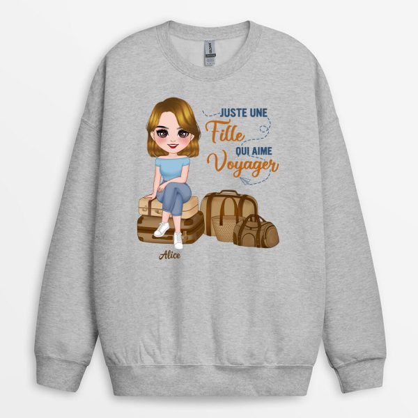 Sweat-shirt Juste Une Femme Qui Aime Le Voyage Personnalise