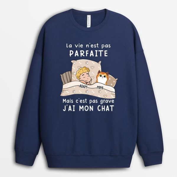 Sweat-shirt La vie n‘est pas parfaite Chats Personnalise