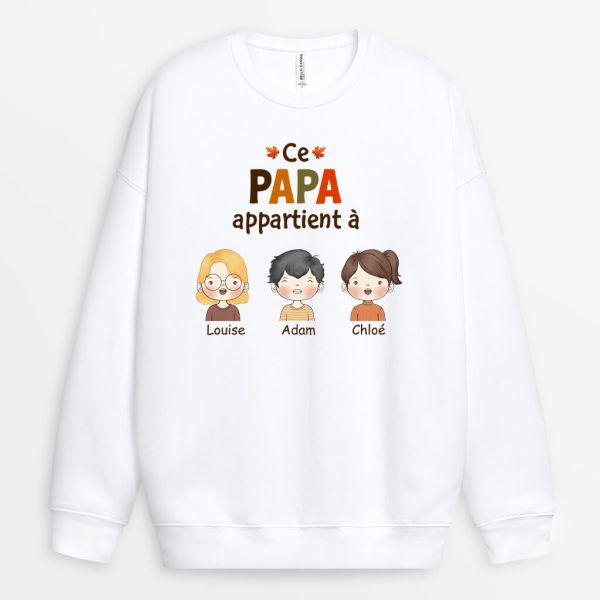 Sweatshirt Ce PapyPapa Appartient A Personnalise