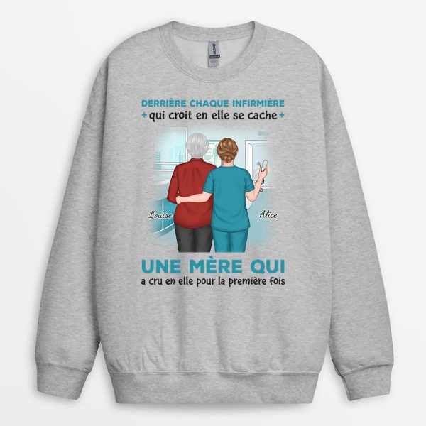 Sweatshirt Derriere Chaque InfirmierInfirmiere Est Une Mere Qui Croit En LuiElle Personnalise