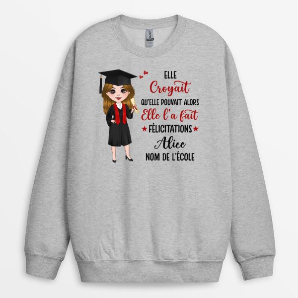 Sweatshirt Elle Croyait Qu’elle Pouvait Personnalise