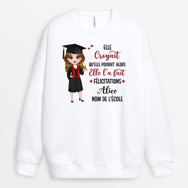 Sweatshirt Elle Croyait Qu’elle Pouvait Personnalise