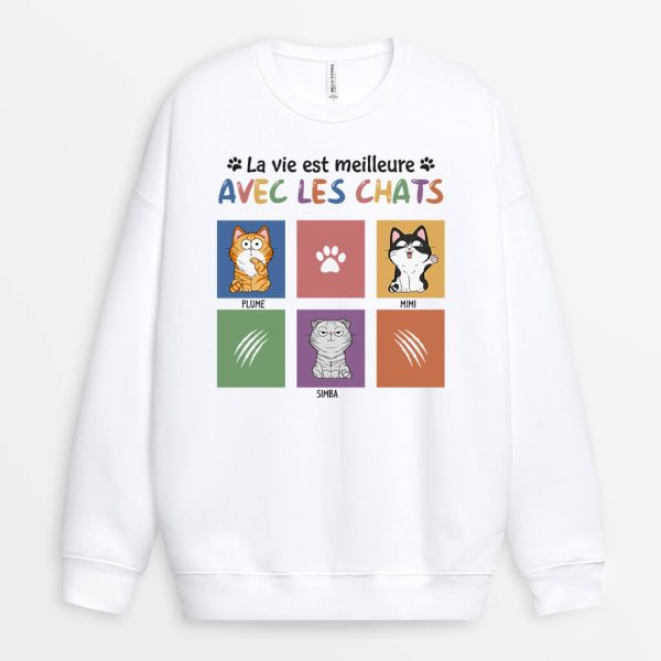 Sweatshirt La Vie Est Meilleure Avec Les Chats Personnalise