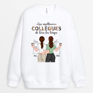 Sweatshirt Les Meilleurs Collegues De Tous Les Temps Personnalise