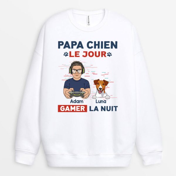 Sweatshirt Papa Chien Le Jour Gamer La Nuit Personnalise