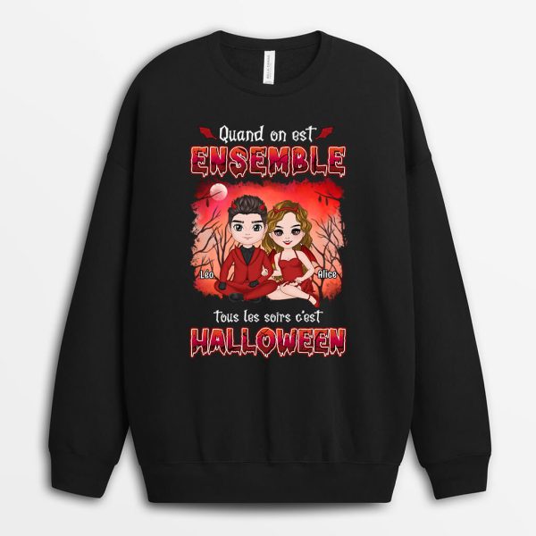 Sweatshirt Quand On Est Ensemble Tous Les Soirs C’est Halloween Personnalise
