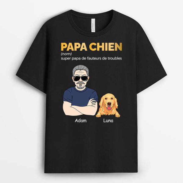 T-Shirt Super Papa De Fauteurs De Troubles Version Chien Personnalise