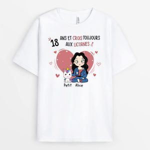 T-shirt 18 Ans Et Crois Toujours Aux Licornes Personnalise T-shirt 18 Ans Et Crois Toujours Aux Licornes Personnalise
