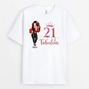 T-shirt 21 & Fabuleux Personnalise T-shirt 21 & Fabuleux Personnalise