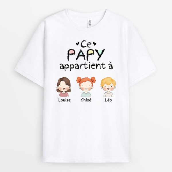 T-shirt Ce PapyPapa Appartient a Prenoms D’enfants Personnalise